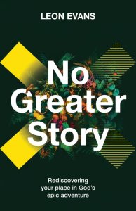 No Greater Story - Spring Harvest 2025 Book