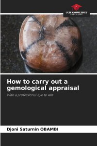 How to carry out a gemological appraisal