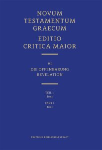 Novum Testamentum Graecum, Editio Critica Maior VI/1: Revelation, Text