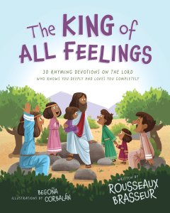 The King of All Feelings