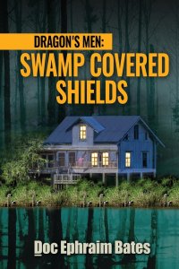Dragon's Men: Swamp Covered Shields