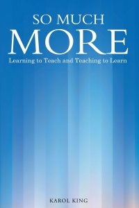 SO MUCH MORE : Learning to Teach and Teaching to Learn
