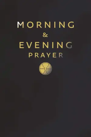 Morning and Evening Prayer