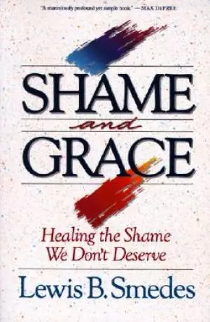 Shame And Grace