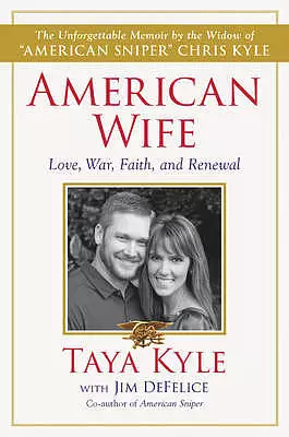 American Wife: A Memoir of Love, War, Faith, and Renewal