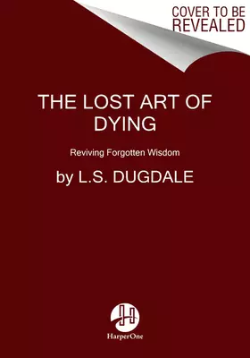 Lost Art Of Dying