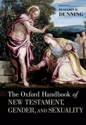 Oxford Handbook of New Testament, Gender, and Sexuality