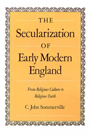 The Secularization of Early Modern England