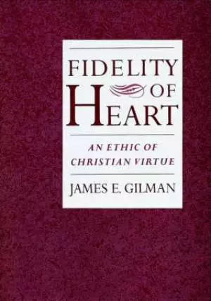 Fidelity Of Heart