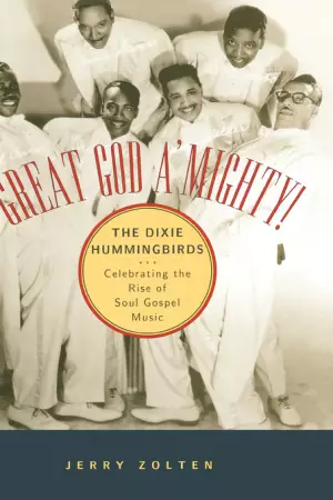 Great God A'mighty! - The Dixie Hummingbirds