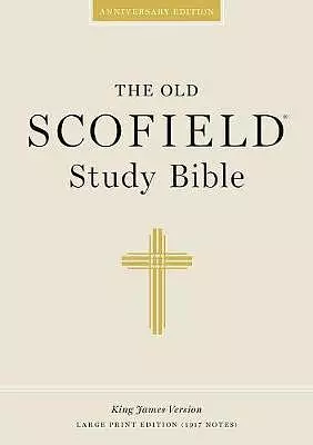 KJV Old Scofield Study Bible: Hardback, Large Print