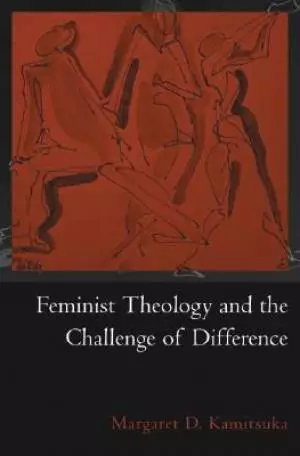 Feminist Theology and the Challenge of Difference