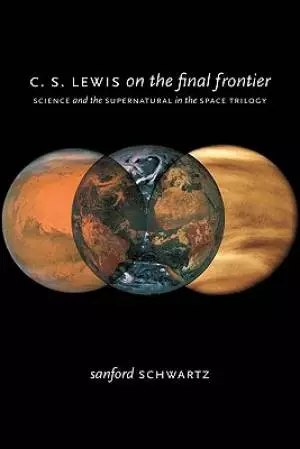 C.S. Lewis on the Final Frontier