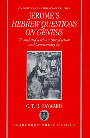 Saint Jerome's Hebrew Questions On Genesis