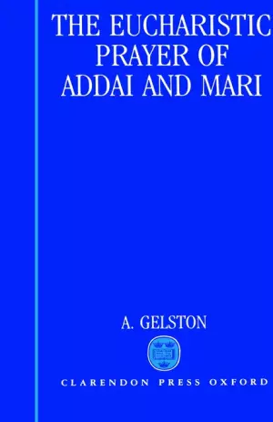 Eucharistic Prayer Of Addai And Mari