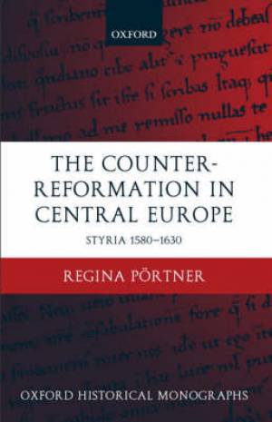 The Counter-Reformation in Central Europe