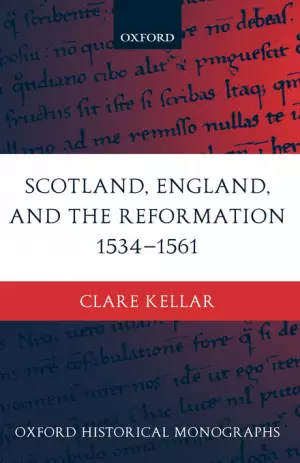 Scotland, England, and the Reformation, 1534-61