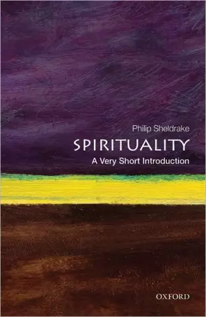 Spirituality: Very Short Introduction