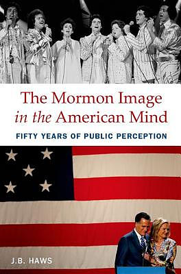 The Mormon Image in the American Mind