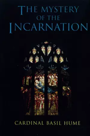 Mystery Of The Incarnation