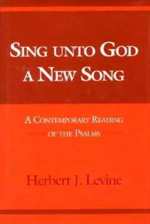Sing Unto God a New Song