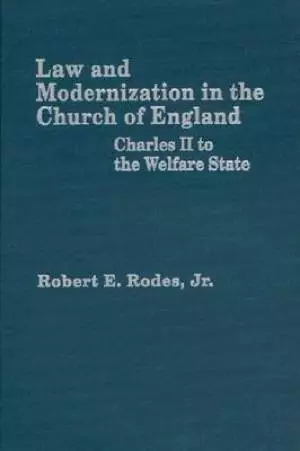Law and Modernization of the Church in England Study of the Legal History of Establishment in England