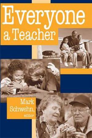Everyone a Teacher