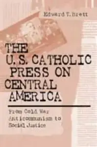 The U.S. Catholic Press on Central America