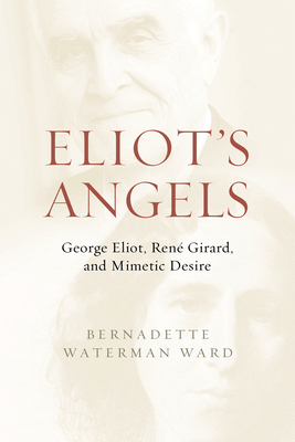 Eliot's Angels: George Eliot, Ren