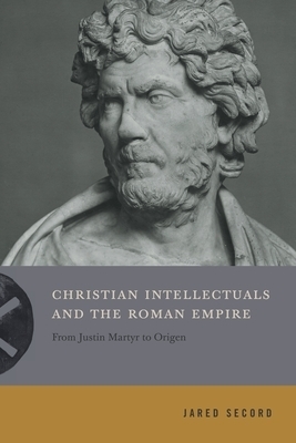 Christian Intellectuals And The Roman Empire