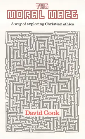 Cover of The Moral Maze: Way of Exploring Christian Ethics