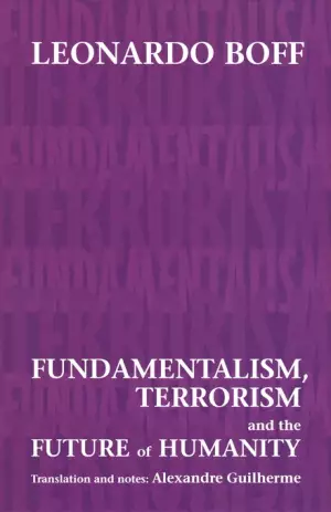 FUNDALMENTALISM TERRORISM AND THE FUTURE