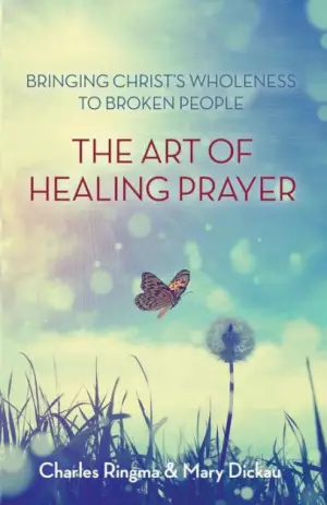 The Art of Healing Prayer