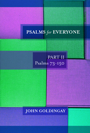 Psalms for Everyone Part II Psalms 73-150