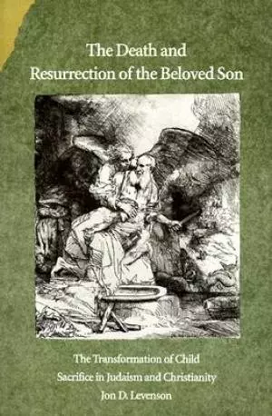 Death and Resurrection of the Beloved Son