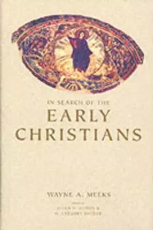 In Search of the Early Christians