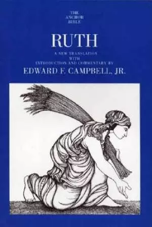 Ruth : Anchor Bible Commentary