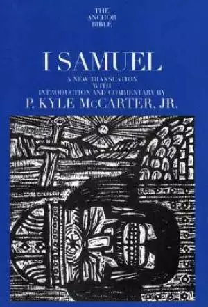 I Samuel : Anchor Bible Commentary