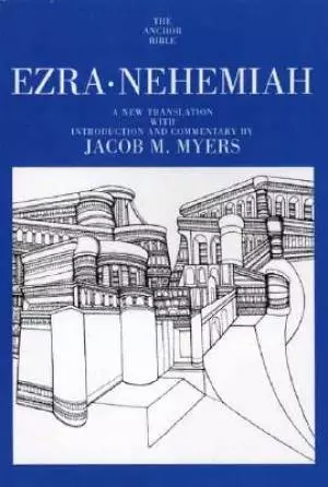 Ezra, Nehemiah: Anchor Bible Commentary