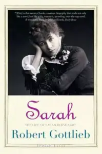 Sarah: The Life of Sarah Bernhardt