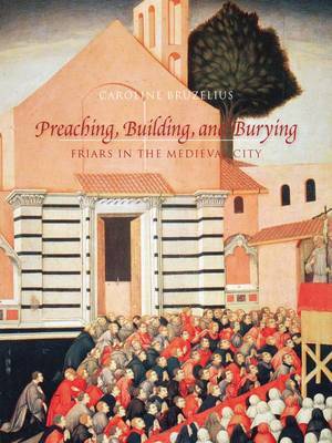Preaching, Building, and Burying