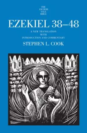 Ezekiel 38-48: A New Translation with Introduction and Commentary