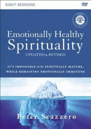 Emotionally Healthy Spirituality Course: A DVD Study, Updated and Revised