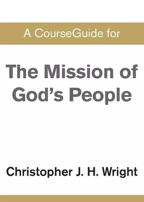CourseGuide for The Mission of God's People