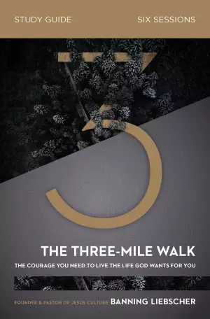 The Three-Mile Walk Bible Study Guide