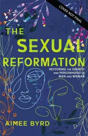 The Sexual Reformation