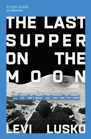 The Last Supper on the Moon Study Guide