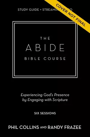 The Abide Bible Course Study Guide plus Streaming Video