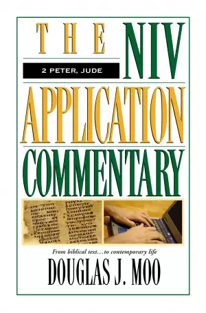 2 Peter, and Jude: NIV Application Commentary 