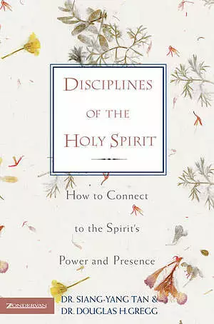 Disciplines Of The Holy Spirit